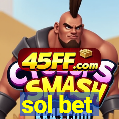 sol bet